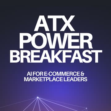Cover Image for ATX Power Breakfast: AI for eCommerce & Marketplace Leaders