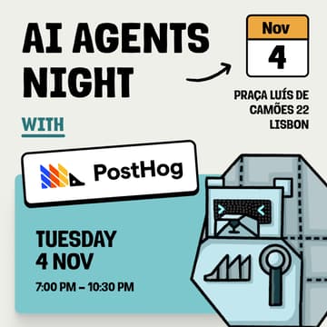 Cover Image for AI Agent Demo Night with PostHog + LisboaJS