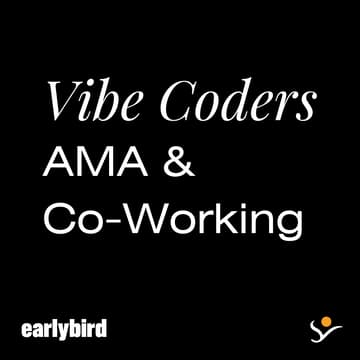 Cover Image for Vibe Coders: AMA & Co-Working Session