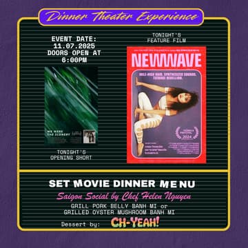 Cover Image for New Wave Screening Theater Dinner Experience + Q&A
