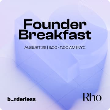 Cover Image for Brderless x Rho Founder Breakfast
