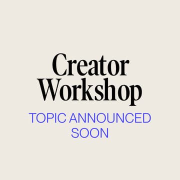 Cover Image for December Creator Workshop: Topic Announced Soon