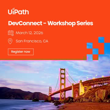 Cover Image for UiPath DevConnect 2026 - SF Workshop