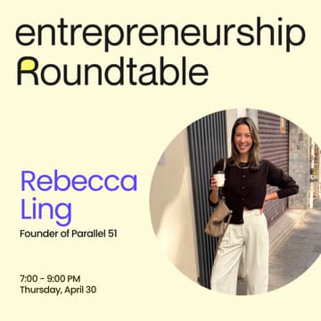 Cover Image for Entrepreneurship Roundtable: Rebecca Ling