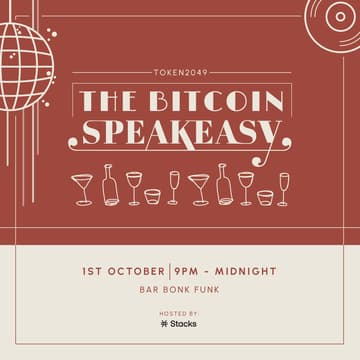 Cover Image for The Bitcoin Speakeasy | Token2049
