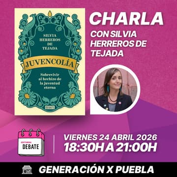 Cover Image for [Gen X Puebla] CHARLA LIBROMAD26 con Silvia Herreros de Tejada