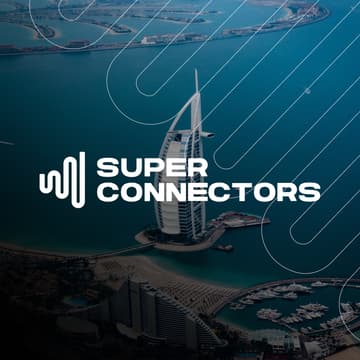 Cover Image for Superconnectors Dubai 2025