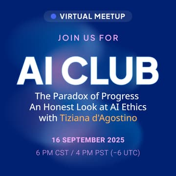 Cover Image for AI CLUB: The Paradox of Progress, An Honest Look at AI Ethics With Tiziana D'Agostino