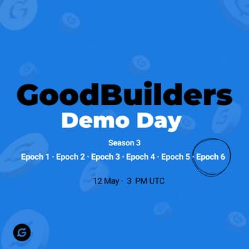 Cover Image for Demo Day 6 - Last Demo Day of GoodBuilders Season 3!