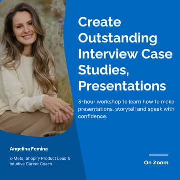 Cover Image for Create Outstanding Interview Case Studies & Presentations [3-Hour Workshop]