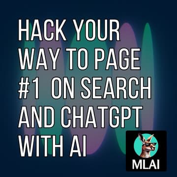 Cover Image for Hack Your Way To Page #1 on Search Engines with AI
