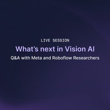 Cover Image for What's next in vision AI? Live chat with Meta researchers