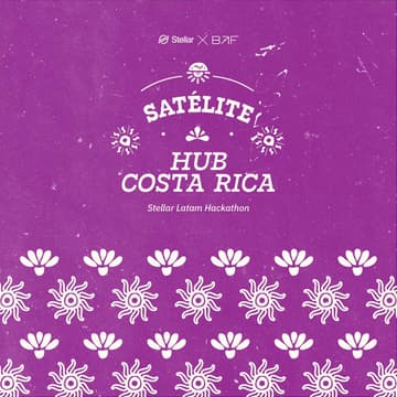 Cover Image for Stellar LATAM Hackathon | Satélite +506