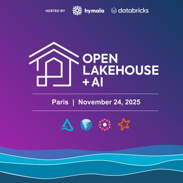 Cover Image for Open Lakehouse + AI | Paris, FR
