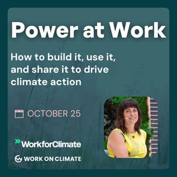 Cover Image for Power at Work: How to build it, use it, and share it to drive climate action