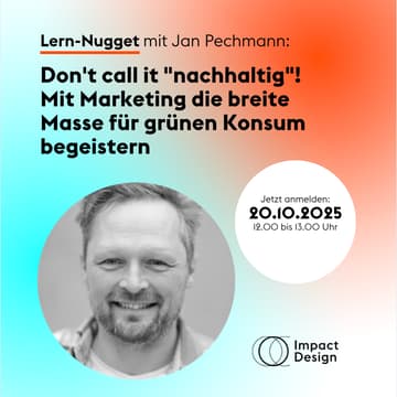 Cover Image for Jan Pechmann, BAM! Bock auf Morgen. Don't call it "nachhaltig"! Mit Marketing die breite Masse für grünen Konsum begeistern