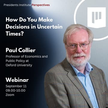 Cover Image for How Do You Make Decisions in Uncertain Times? - With Oxford Professor Paul Collier
