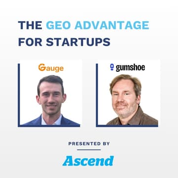 Cover Image for Ascend AMA - GEO with Ethan Finkel (Gauge) & Todd Sawicki (Gumshoe)
