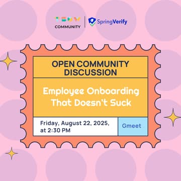Cover Image for Open Community Discussion - Employee Onboarding That Doesn’t Suck