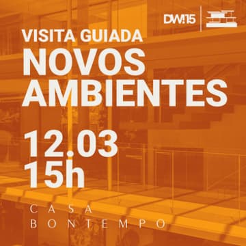 Cover Image for VISITA GUIADA NA CASA BONTEMPO - Novos ambientes