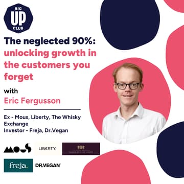 Cover Image for The neglected 90%: unlocking growth in the customers you forget with Eric Fergusson