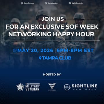 Cover Image for SOF Week Networking Happy Hour Hosted By: TheMilVet x Vetted  x Sightline Ventures
