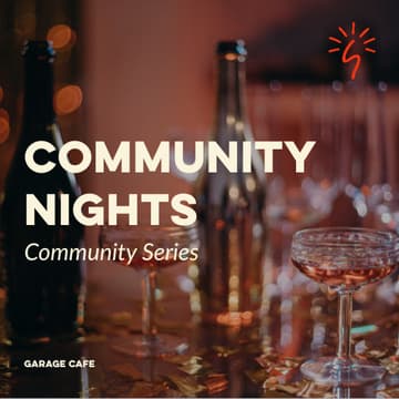 Cover Image for Community Nights Series (Wednesdays)- Garage Cafe