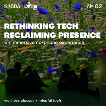 Cover Image for SABDA x The Offline Club: Rethinking Tech, Reclaiming Presence