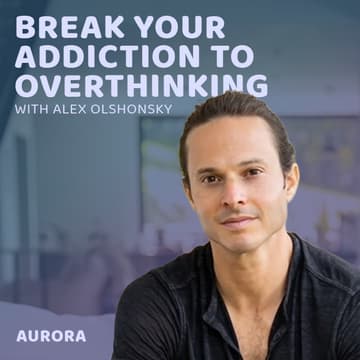Cover Image for Break Your Addiction to Overthinking