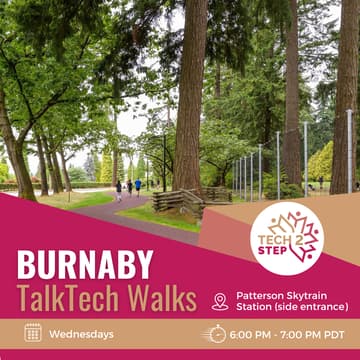 Cover Image for Burnaby TechTalkWalk – Step Outside. Spark Ideas. Build Connections.