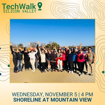 Cover Image for TechWalk | Silicon Valley, 11/5