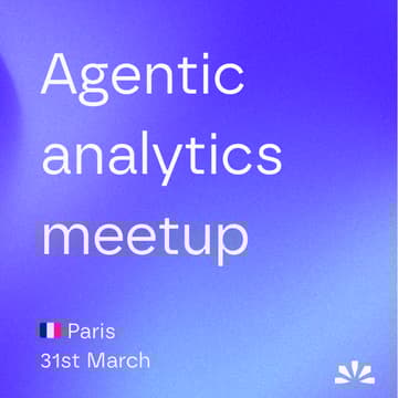 Cover Image for Agentic analytics meetup Paris