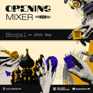 Cover Image for Superteam Cypherpunk Opening Mixer, Bhopal