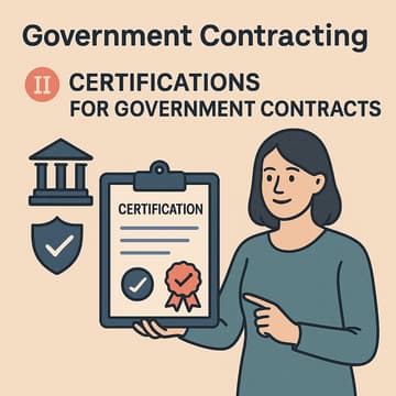 Cover Image for Government Contracting series II “Certifications for Government Contracts”
