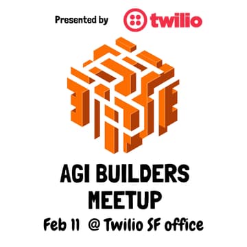 Cover Image for AGI Builders Meetup SF: Voice AI w/ Twilio CTO and leaders from Sierra, Phonely, Deepgram