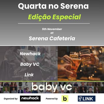Cover Image for #013 - Quarta no Serena: NewHack & Baby VC