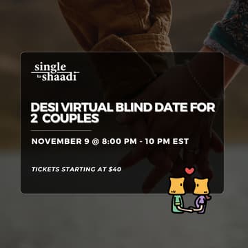 Cover Image for Desi Virtual Blind Date for 2 Couples