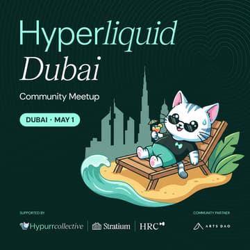 Cover Image for Hyperliquid Dubai | Community Meetup