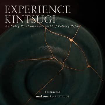 Cover Image for RSVP: Experience Kintsugi: A 2.5 Hour Intro to the World of Pottery Repair