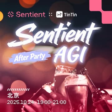 Cover Image for Sentient AGI After Party｜北京站