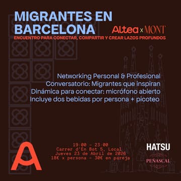 Cover Image for Migrantes en Barcelona - Altea X Mont - Encuentro para conectar, compartir y crear lazos profundos 🔥