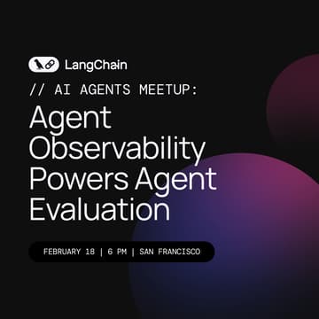Cover Image for LangChain - AI Agent Meetup: Agent Observability Powers Agent Evaluation