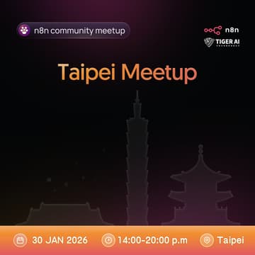 Cover Image for n8n Taipei Community Meetup 2026 n8n 台北年會 業界社群大神 晚上場次