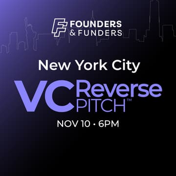 Cover Image for Founders & Funders: NYC VC Reverse Pitch