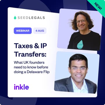 Cover Image for Taxes & IP Transfers: What UK founders need to know before doing a Delaware Flip