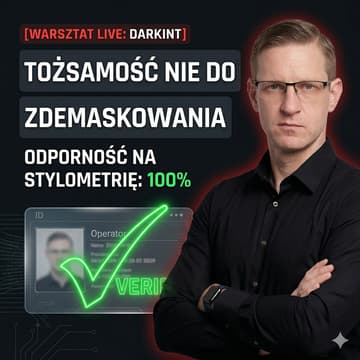Cover Image for Stwórz alter ego, które przeżyje weryfikację AI [DarkINT]