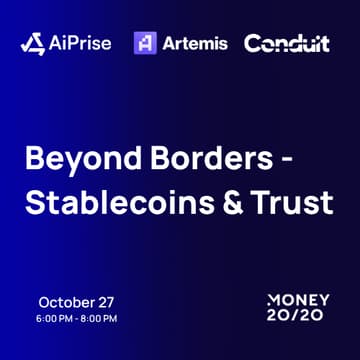 Cover Image for Beyond Borders: Stablecoins & Trust a cocktail party by AiPrise, Artemis and Conduit