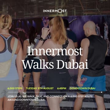 Cover Image for Innermost Walk Club #21 | Downtown Dubai