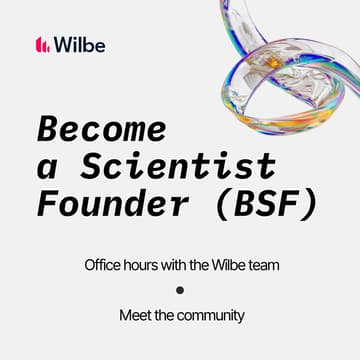 Cover Image for Become a Scientist Founder (BSF) | Wilbe Office Hours