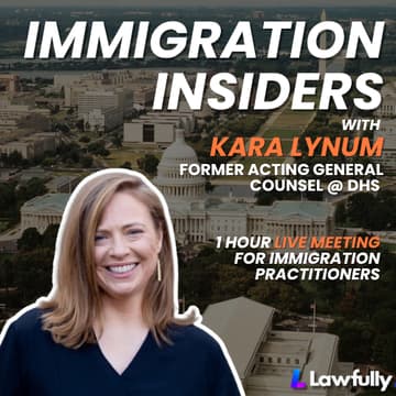 Cover Image for Immigration Insiders with Kara Lynum, Former Acting General Counsel at DHS